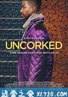醇美人生 Uncorked (2020) [迅雷BT磁力免费下载]