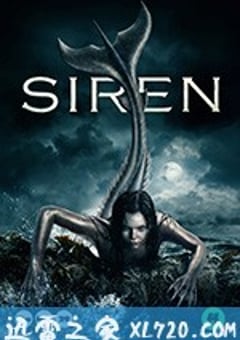 诡媚海妖 Siren (2018) [迅雷BT磁力免费下载]
