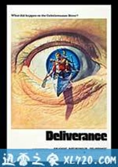 生死狂澜 Deliverance (1972) [迅雷BT磁力免费下载]