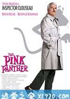 粉红豹 The Pink Panther (2006) [迅雷BT磁力免费下载]