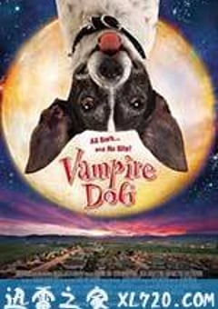 吸血狗 Vampire Dog (2012) [迅雷BT磁力免费下载]