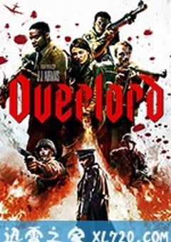 霸主 Overlord (2018) [迅雷BT磁力免费下载]