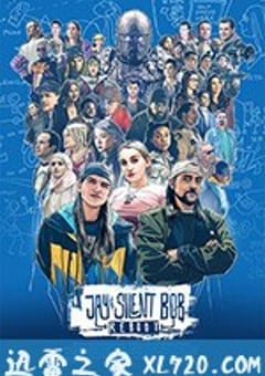 白烂贱客2 Jay and Silent Bob Reboot (2019) [迅雷BT磁力免费下载]