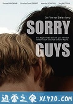 抱歉男孩们 Sorry Guys (2017) [迅雷BT磁力免费下载]