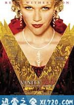 名利场 Vanity Fair (2004) [迅雷BT磁力免费下载]