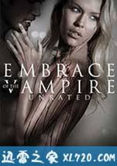 吸血鬼的拥抱 Embrace of the Vampire (2013) [迅雷BT磁力免费下载]