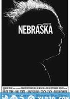 内布拉斯加 Nebraska (2013) [迅雷BT磁力免费下载]