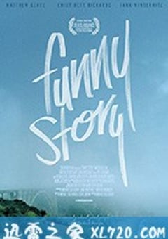 趣事 Funny Story (2018) [迅雷BT磁力免费下载]