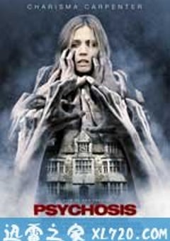 精神病 Psychosis (2010) [迅雷BT磁力免费下载]