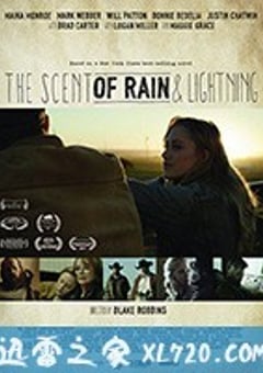 雨和闪电的气息 The Scent of Rain & Lightning (2017) [迅雷BT磁力免费下载]
