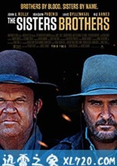 希斯特斯兄弟 The Sisters Brothers (2018) [迅雷BT磁力免费下载]