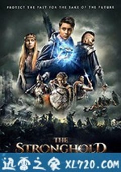 超时空堡垒 The Stronghold (2017) [迅雷BT磁力免费下载]