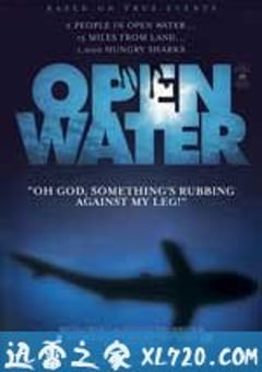 战栗汪洋 Open water (2003) [迅雷BT磁力免费下载]