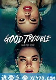 麻烦一家人 Good Trouble (2019) [迅雷BT磁力免费下载]