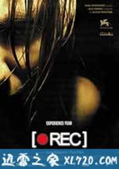 死亡录像 [Rec] (2007) [迅雷BT磁力免费下载]