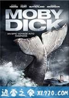 白鲸 Moby Dick (2011) [迅雷BT磁力免费下载]