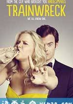 生活残骸 Trainwreck (2015) [迅雷BT磁力免费下载]
