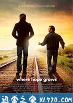 希望生长的地方 Where Hope Grows (2015) [迅雷BT磁力免费下载]