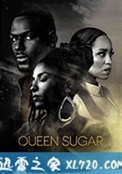 蔗糖女王 第二季 Queen Sugar Season 2 (2017) [迅雷BT磁力免费下载]