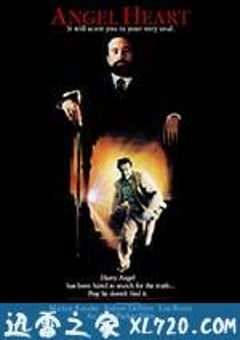 天使之心 Angel Heart (1987) [迅雷BT磁力免费下载]