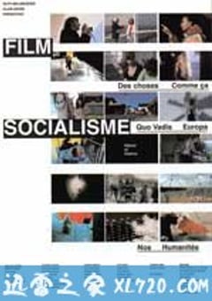 电影社会主义 Film Socialisme (2010) [迅雷BT磁力免费下载]