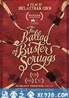 巴斯特·斯克鲁格斯的歌谣 The Ballad of Buster Scruggs (2018) [迅雷BT磁力免费下载]