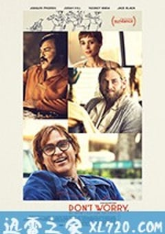 别担心，他不会走远的 Don’t Worry, He Won’t Get Far on Foot (2018) [迅雷BT磁力免费下载]