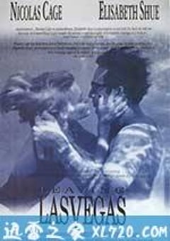 离开拉斯维加斯 Leaving Las Vegas (1995) [迅雷BT磁力免费下载]