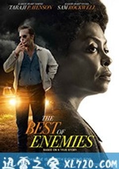 最佳敌人 The Best of Enemies (2019) [迅雷BT磁力免费下载]