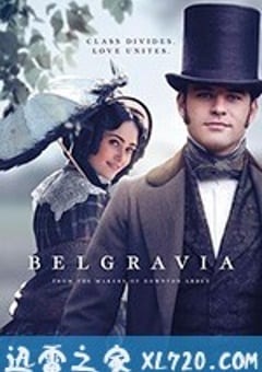 贝尔戈维亚 Belgravia (2020) [迅雷BT磁力免费下载]