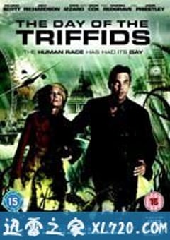 三尖树时代 The Day of the Triffids (2009) [迅雷BT磁力免费下载]