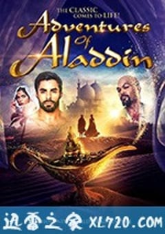 阿拉丁历险记 Adventures of Aladdin (2019) [迅雷BT磁力免费下载]