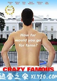 疯狂成名记 Crazy Famous (2017) [迅雷BT磁力免费下载]