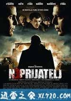 敌军 Neprijatelj (2010) [迅雷BT磁力免费下载]