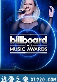 2019年美国公告牌音乐大奖颁奖典礼 2019 Billboard Music Awards (2019) [迅雷BT磁力免费下载]