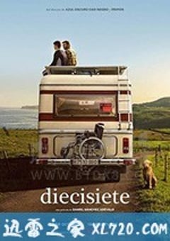 十七岁 Diecisiete (2019) [迅雷BT磁力免费下载]