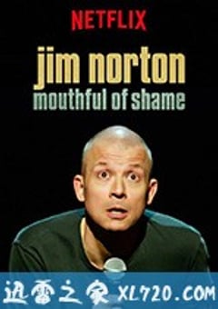 吉姆·诺顿：满口耻言 Jim Norton: Mouthful of Shame (2017) [迅雷BT磁力免费下载]