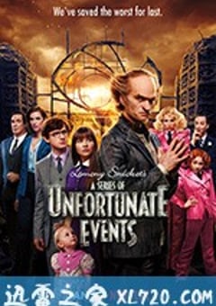雷蒙·斯尼奇的不幸历险 第三季 A Series of Unfortunate Event Season 3 (2019) [迅雷BT磁力免费下载]