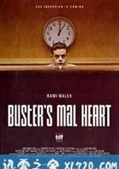 伯斯特的心 Buster’s Mal Heart (2017) [迅雷BT磁力免费下载]