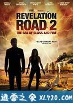 启示2:火海 Revelation Road 2: The Sea of Glass and Fire (2013) [迅雷BT磁力免费下载]