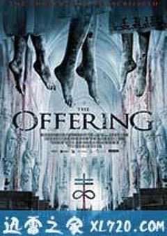 安娜华特的离奇命运 The Offering (2016) [迅雷BT磁力免费下载]
