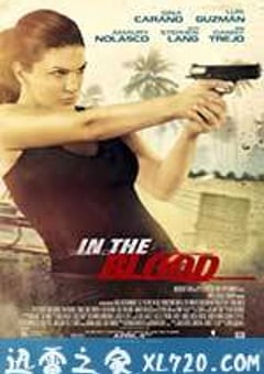血域燃烧 In the Blood (2014) [迅雷BT磁力免费下载]