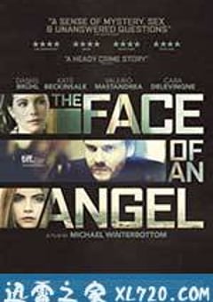 天使面庞 The Face of an Angel (2015) [迅雷BT磁力免费下载]