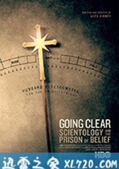 拨开迷雾：山达基教与信仰囚笼 Going Clear: Scientology and the Prison of Belief (2015) [迅雷BT磁力免费下载]