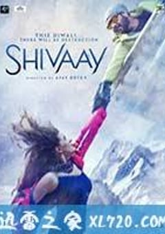 希瓦伊 Shivaay (2016) [迅雷BT磁力免费下载]