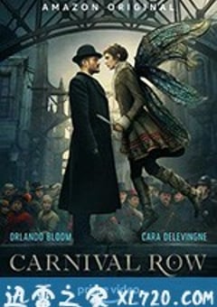 狂欢命案 第一季 Carnival Row Season 1 (2019) [迅雷BT磁力免费下载]