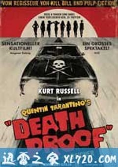 金刚不坏 Death Proof (2007) [迅雷BT磁力免费下载]
