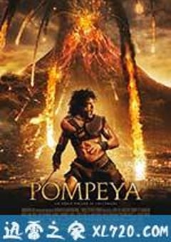 庞贝末日 Pompeii (2014) [迅雷BT磁力免费下载]