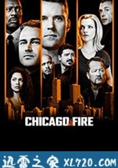 芝加哥烈焰 第七季 Chicago Fire Season 7 (2018) [迅雷BT磁力免费下载]