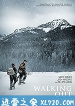 冰雪之行 Walking Out (2017) [迅雷BT磁力免费下载]